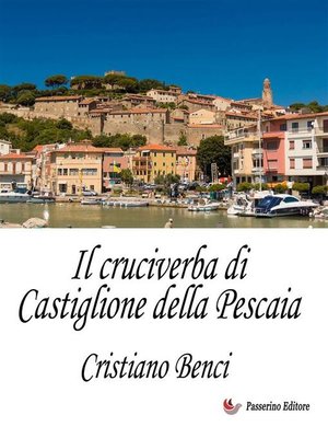 cover image of Il cruciverba di Castiglione della Pescaia
